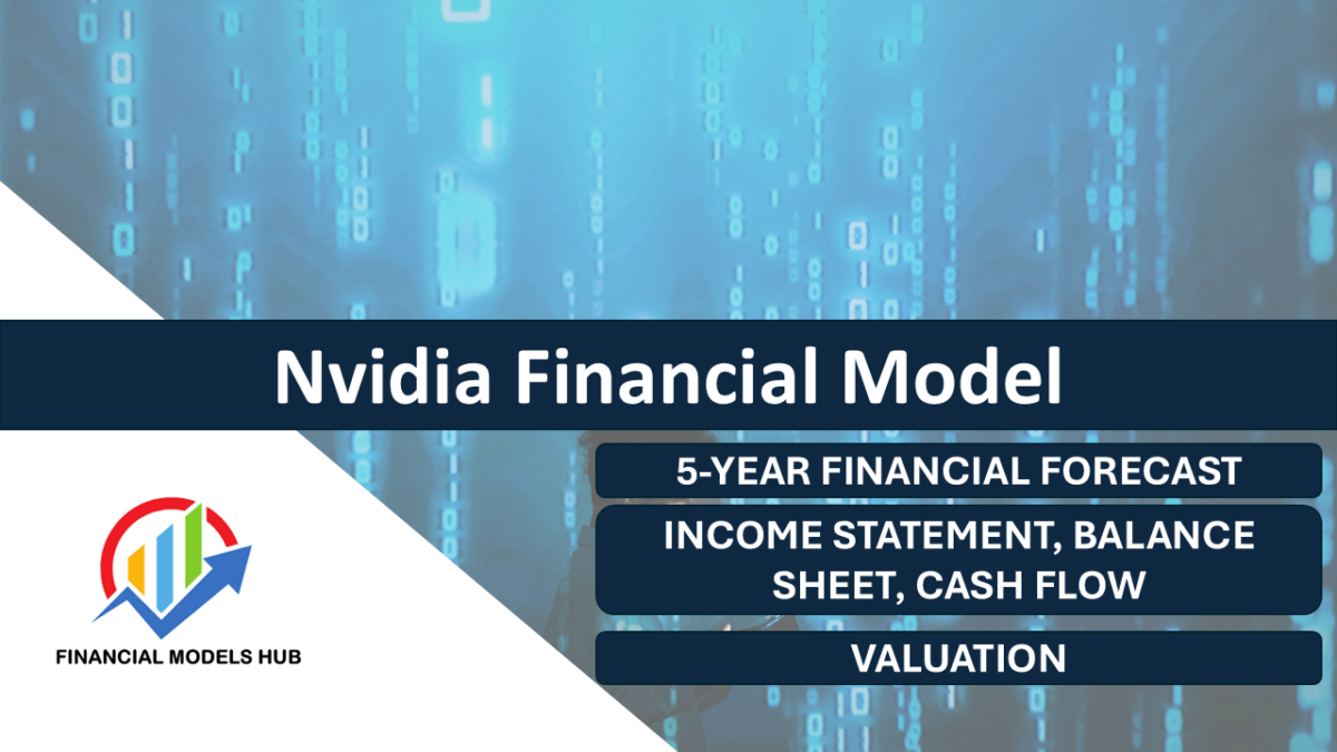 ビジネス・経済 Financial Modeling & Valuation NVIDIA Financial Model (5 Year Financial Forecast) – FINANCIAL